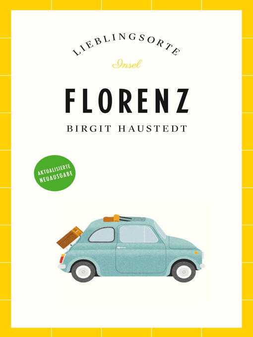 Title details for Florenz Reiseführer LIEBLINGSORTE by Birgit Haustedt - Wait list
